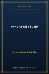 10 Ngày Để Yêu Em