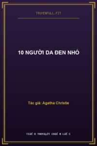 10 Người Da Đen Nhỏ