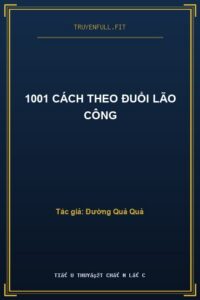 1001 Cách Theo Đuổi Lão Công