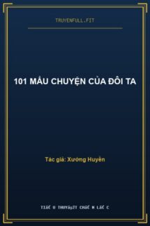 101 Mẩu Chuyện Của Đôi Ta