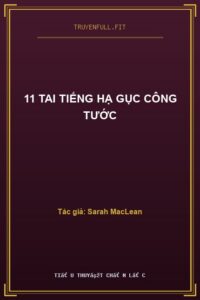 11 Tai Tiếng Hạ Gục Công Tước
