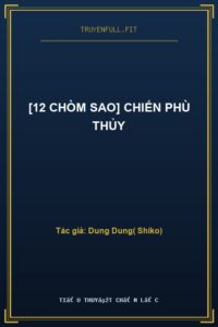 [12 Chòm Sao] Chiến Phù Thủy
