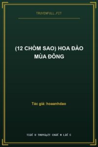 (12 Chòm Sao) Hoa Đào Mùa Đông