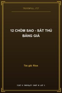 12 Chòm Sao – Sát Thủ Băng Giá