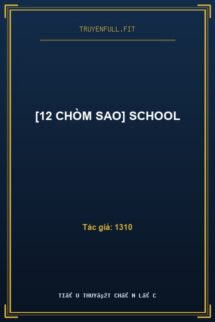 [12 Chòm sao] School