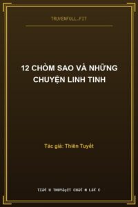 12 Chòm Sao Và Những Chuyện Linh Tinh