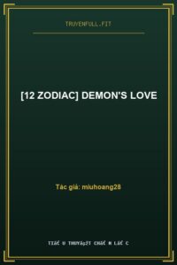 [12 Zodiac] Demon’s Love
