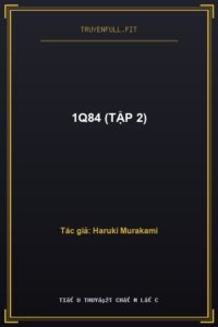 1Q84 (Tập 2)
