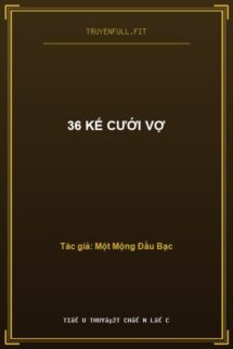 36 Kế Cưới Vợ