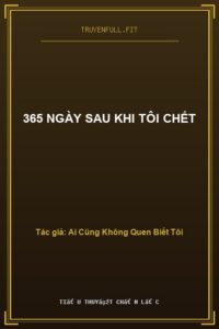 365 Ngày Sau Khi Tôi Chết