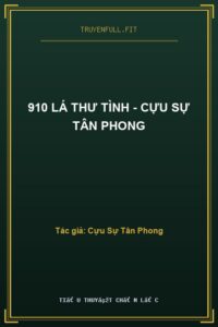910 Lá Thư Tình – Cựu Sự Tân Phong