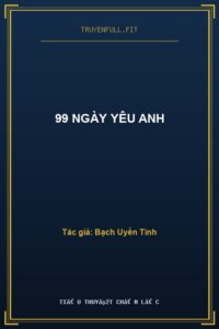 99 Ngày Yêu Anh