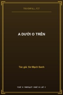 A Dưới O Trên