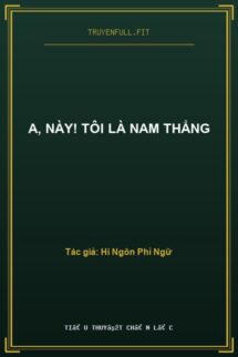 A, Này! Tôi Là Nam Thẳng