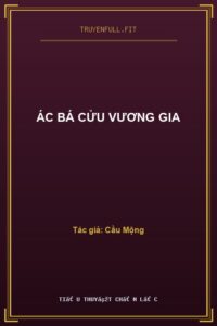 Ác Bá Cửu Vương Gia