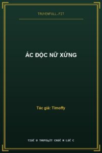 Ác Độc Nữ Xứng