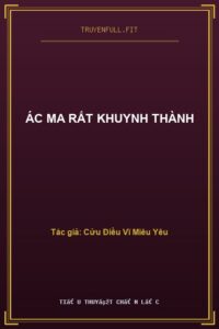 Ác Ma Rất Khuynh Thành