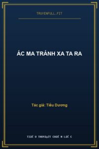 Ác Ma Tránh Xa Ta Ra
