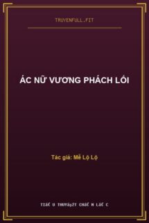 Ác Nữ Vương Phách Lối