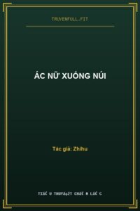 Ác Nữ Xuống Núi