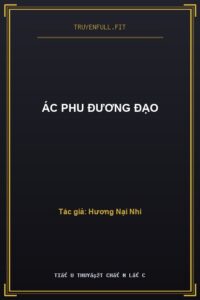 Ác Phu Đương Đạo