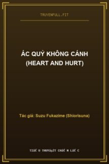 Ác Quỷ Không Cánh (Heart And Hurt)