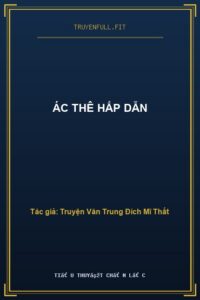 Ác Thê Hấp Dẫn