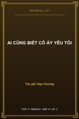 Ai Cũng Biết Cô Ấy Yêu Tôi