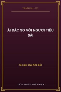 Ái Đắc So Với Ngươi Tiêu Sái