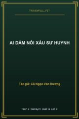 Ai Dám Nói Xấu Sư Huynh