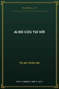 Ai Đó Cứu Tui Với