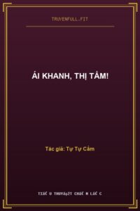 Ái Khanh, Thị Tẩm!