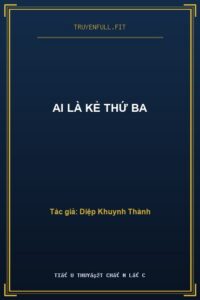 Ai Là Kẻ Thứ Ba