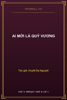 Ai Mới Là Quỷ Vương