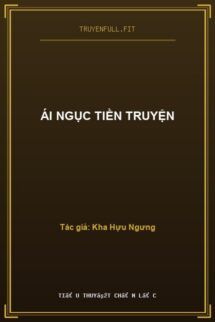 Ái Ngục Tiền Truyện