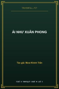 Ái Như Xuân Phong