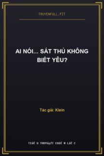 Ai Nói… Sát Thủ Không Biết Yêu?