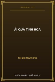 Ái Quả Tình Hoa