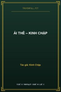 Ái Thê – Kinh Chập