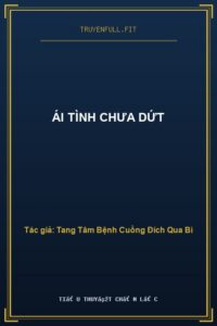 Ái Tình Chưa Dứt