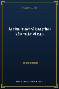 Ái Tình Thật Vĩ Đại (Tình Yêu Thật Vĩ Đại)