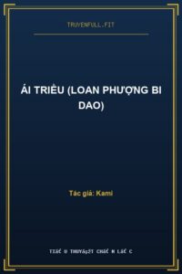 Ái Triều (Loan Phượng Bi Dao)