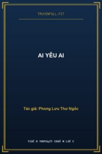 Ai Yêu Ai