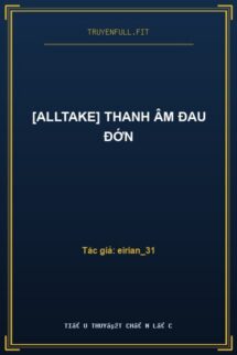 [Alltake] Thanh Âm Đau Đớn