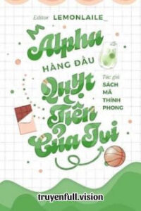 Alpha Hàng Đầu Quỵt Tiền Của Tui