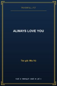 Always Love You