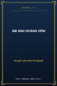 Ám Ảnh Hoàng Hôn