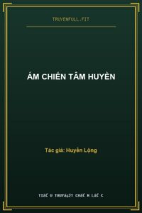 Ám Chiến Tâm Huyền