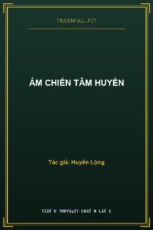 Ám Chiến Tâm Huyền