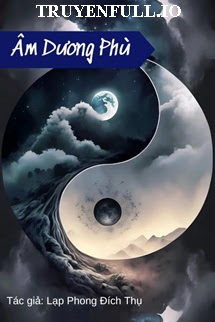 Âm Dương Phù – Lạp Phong Đích Thụ